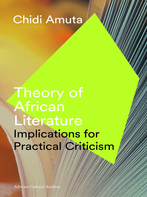 Title details for Theory of African Literature by Chidi Amuta - Available